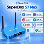 Key benefits of SuperBox S7 Max