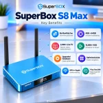 Key benefits of SuperBox S8 Max